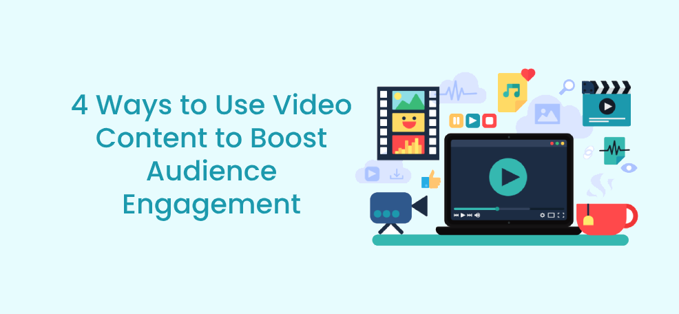 Boost Audience Engagement with Effective Video Strategies